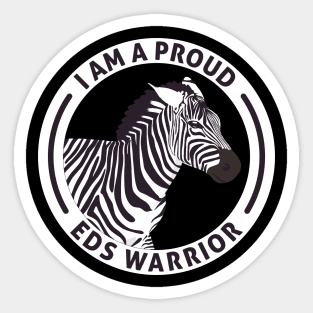 Ehlers Danlos Awareness Proud EDS Warrior Zebra Sticker
